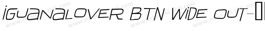 IguanaLover BTN Wide Out字体转换